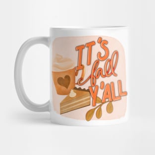 It's fall y'all design Mug